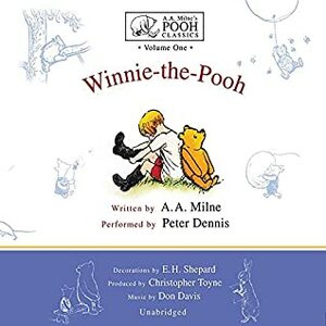 Winnie-the-Pooh: A.A. Milne's Pooh Classics, Volume 1 by A.A. Milne, Peter Dennis