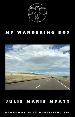 My Wandering Boy by Julie Marie Myatt