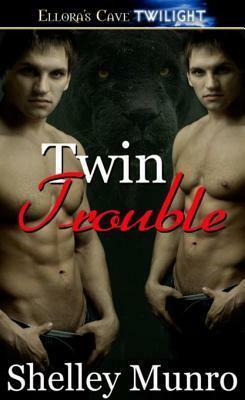 Twin Trouble by Shelley Munro
