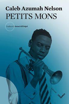 Petits mons by Caleb Azumah Nelson