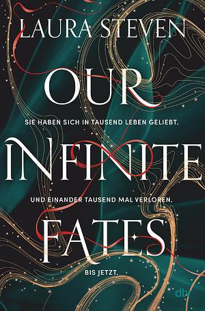 Our Infinite Fates by Laura Steven