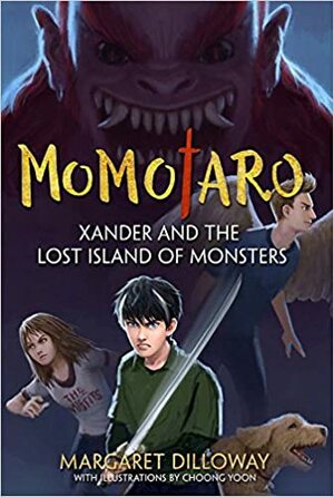 Momotaro Xander and the Lost Island of Monsters by Margaret Dilloway
