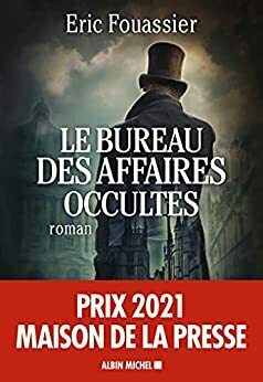 Le Bureau des affaires occultes by Eric Fouassier