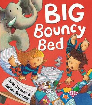 Big Bouncy Bed by Julia Jarman, Mandy Sutcliffe
