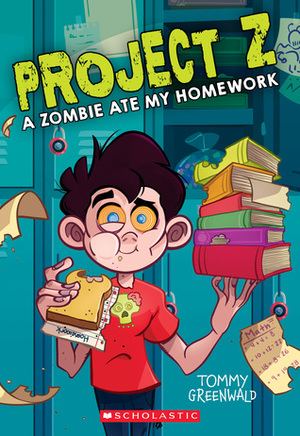 A Zombie Ate My Homework by Dave Bardin, Tommy Greenwald