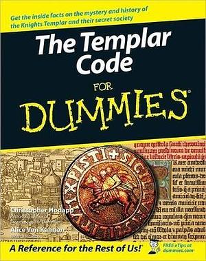 The Templar Code for Dummies by Christopher L. Hodapp, Christopher L. Hodapp