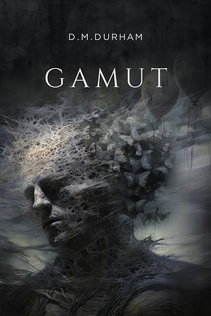 Gamut by D.M. Durham