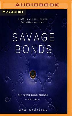 Savage Bonds by Ana Medeiros