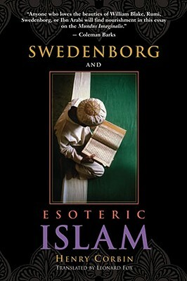 Swedenborg & Esoteric Islam by Henry Corbin, Null Null