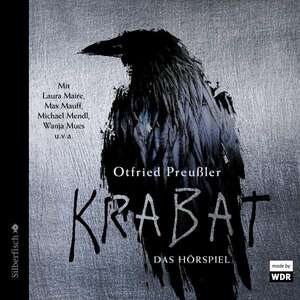 Krabat - Das Hörspiel by Otfried Preußler