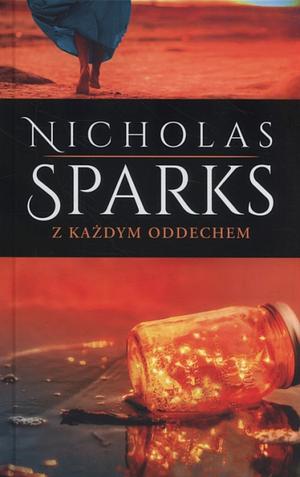 Z każdym oddechem by Nicholas Sparks