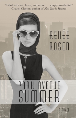 Park Avenue Summer by Renée Rosen