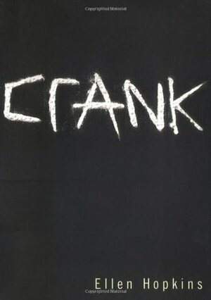 Crank by Ellen Hopkins