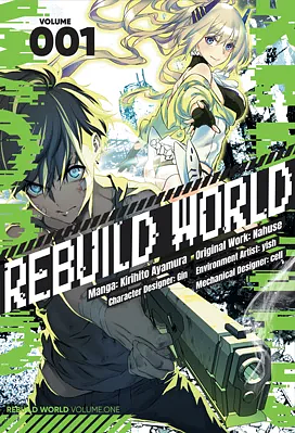 Rebuild World (Manga) Volume 1 by Kirihito Ayamura, Nahuse