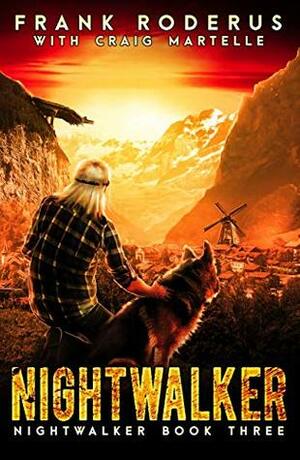 Nightwalker 3: A Post-Apocalyptic Western Adventure by Frank Roderus, Craig Martelle