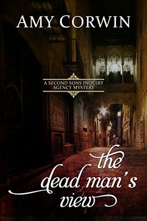 The Dead Man's View by Amy Corwin