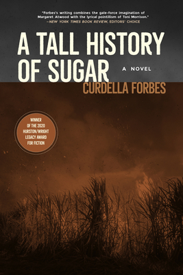 A Tall History of Sugar by Curdella Forbes
