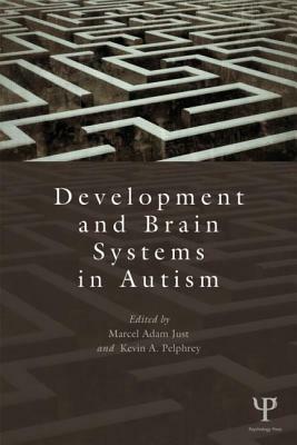 Development and Brain Systems in Autism by 