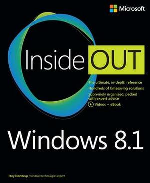 Windows 8.1 Inside Out by Tony Northrup