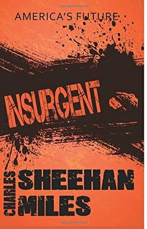 Insurgent by Charles Sheehan-Miles