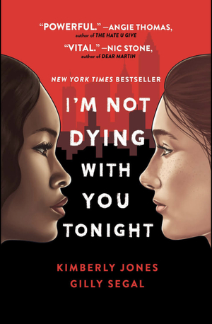 I'm Not Dying Without You Tonight by Kimberly Jones, Gilly Segal