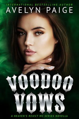 Voodoo Vows by Avelyn Paige