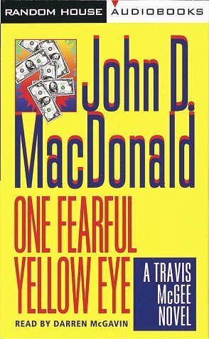 One Fearful Yellow Eye by John D. MacDonald