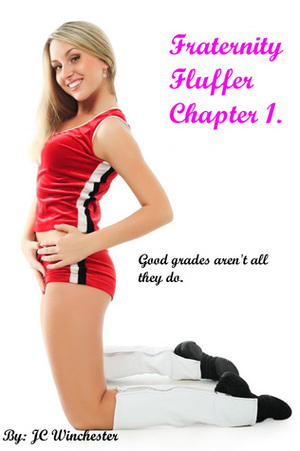 Fraternity Fluffer Chapter 1 by J.C. Winchester