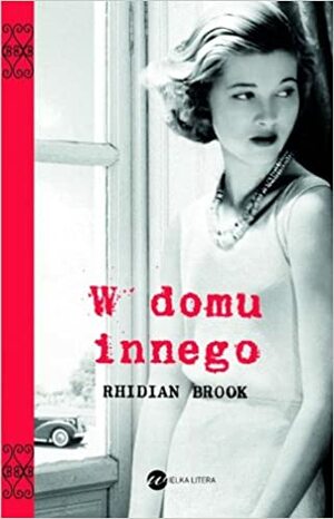 W domu innego by Rhidian Brook