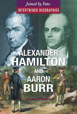 Alexander Hamilton and Aaron Burr by Richard Worth