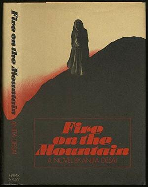 Fire on the Mountain by Anita Desai