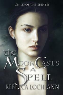 The Moon Casts A Spell by Rebecca Lochlann