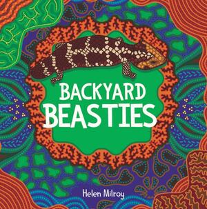 Backyard Beasties by Helen Milroy