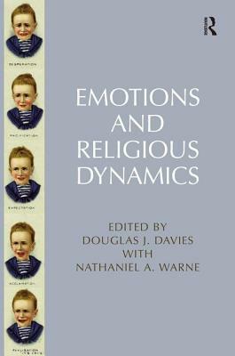 Emotions and Religious Dynamics by Nathaniel A. Warne