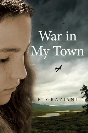 War in My Town by E. Graziani