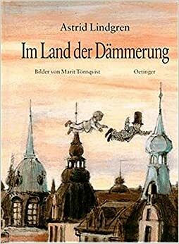 Im Land der Dämmerung. by Astrid Lindgren