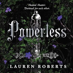 Powerless by Lauren Roberts