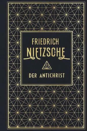 Der Antichrist by Friedrich Nietzsche