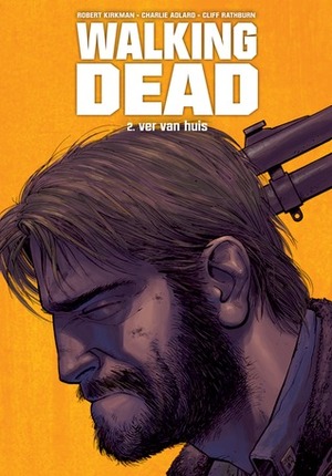 Walking Dead, #2: Ver van huis by Charlie Adlard, Robert Kirkman, Olav Beemer