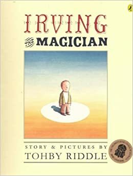 Irving The Magician by Tohby Riddle