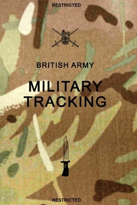 Military Tracking by British Army