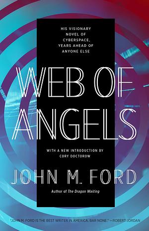 Web of Angels by John M. Ford