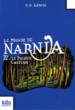 Le Prince Caspian by C.S. Lewis