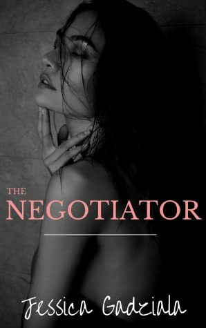The Negotiator by Jessica Gadziala