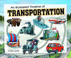 An Illustrated Timeline of Transportation by Kremena T. Spengler
