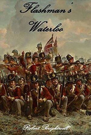 Flashman's Waterloo by Robert Brightwell