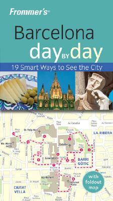 Frommer's Barcelona Day by Day by Neil E. Schlecht