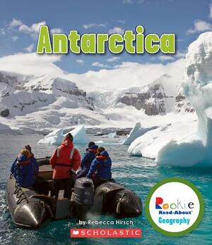 Antarctica by Rebecca Hirsch