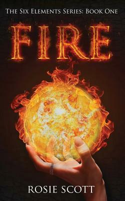 Fire by Rosie Scott