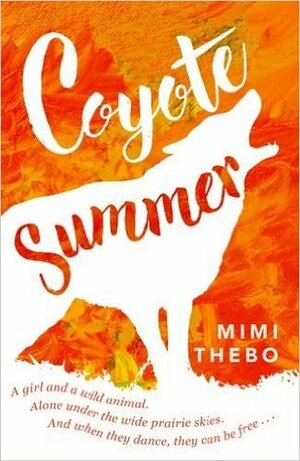 Coyote Summer by Mimi Thebo